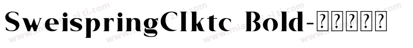 SweispringCIktc Bold字体转换